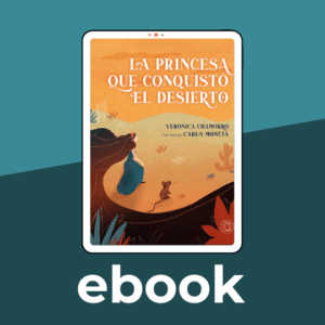 La princesa que conquistó el desierto - Veronica Chamorro - Ebook